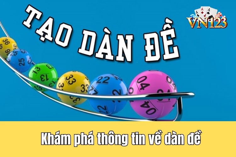 Dàn đề là gì? VN123 hướng dẫn cách tạo dàn đề chính xác cao